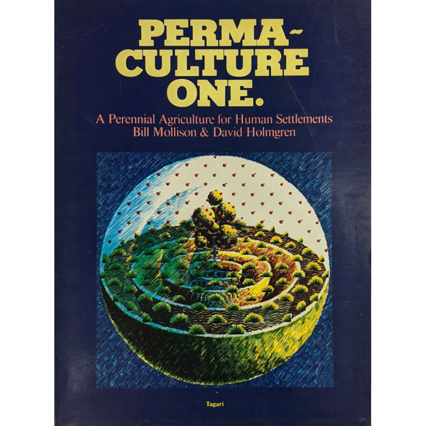 Permaculture One von Billl Mollison